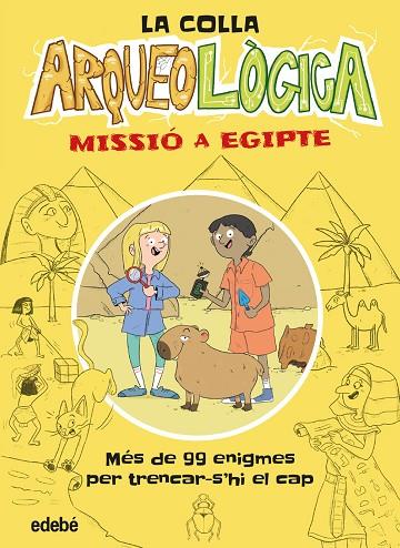 COLLA ARQUEOLÒGICA, LA. MISSIÓ A EGIPTE | 9788468379746 | LIVINGSTONE, DAVE | Cooperativa Cultural Rocaguinarda