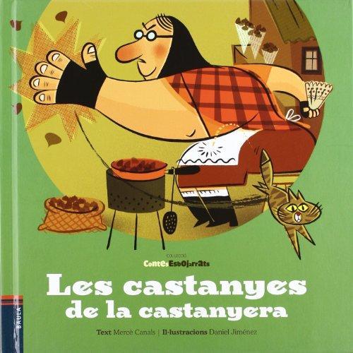 CASTANYES DE LA CASTANYERA, LES | 9788447923106 | CANALS FERRER, MERCè | Cooperativa Cultural Rocaguinarda