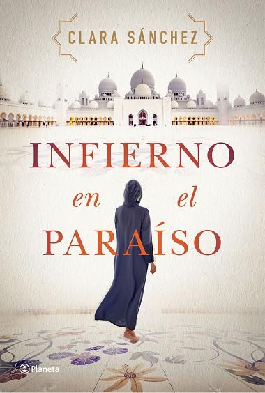 INFIERNO EN EL PARAÍSO | 9788408242260 | SÁNCHEZ, CLARA | Cooperativa Cultural Rocaguinarda