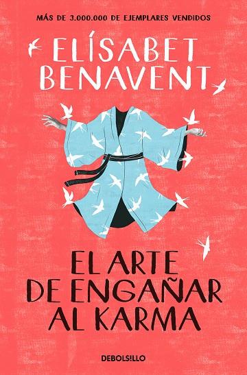 ARTE DE ENGAÑAR AL KARMA, EL | 9788466359375 | BENAVENT, ELÍSABET | Cooperativa Cultural Rocaguinarda