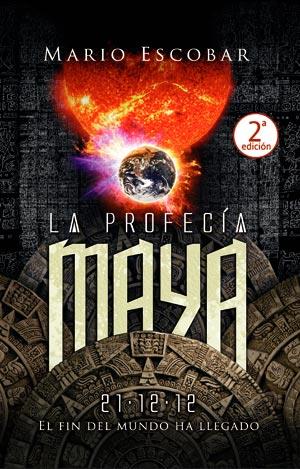 LA PROFECÍA MAYA | 9788498008203 | ESCOBAR GOLDEROS, MARIO | Cooperativa Cultural Rocaguinarda