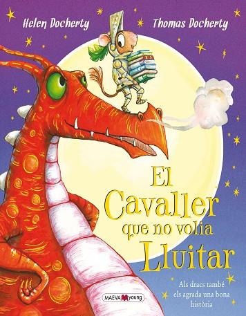 EL CAVALLER QUE NO VOLIA LLUITAR | 9788416690305 | DOCHERTY, HELEN/DOCHERTY, THOMAS | Cooperativa Cultural Rocaguinarda