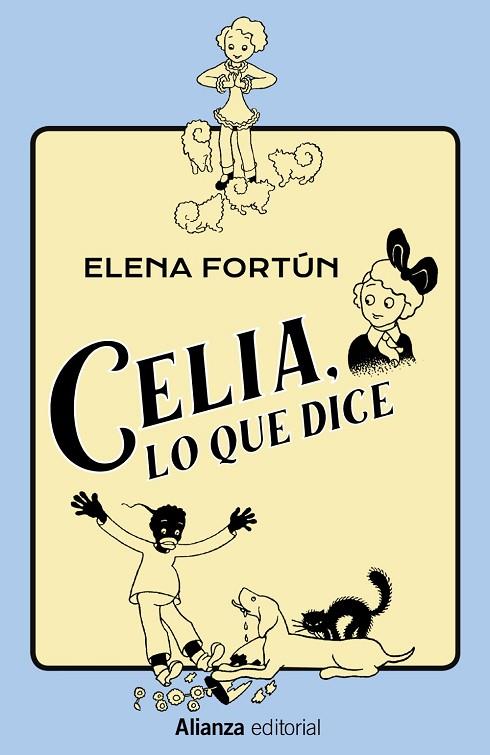 CELIA, LO QUE DICE | 9788491819875 | FORTÚN, ELENA | Cooperativa Cultural Rocaguinarda