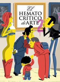 HEMATOCRÍTICO DE ARTE, EL. 2 | 9788461697519 | EL HEMATOCRÍTICO | Cooperativa Cultural Rocaguinarda