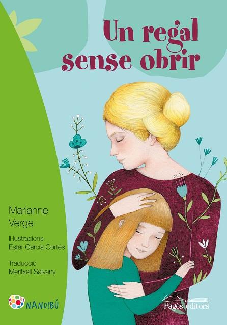 REGAL SENSE OBRIR, UN | 9788499759333 | VERGE, MARIANNE/GARCíA CORTéS, ESTER/SALVANY BALADA, MERITXELL | Cooperativa Cultural Rocaguinarda