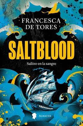 SALTBLOOD | 9788412891560 | DE TORES, FRANCESCA | Cooperativa Cultural Rocaguinarda