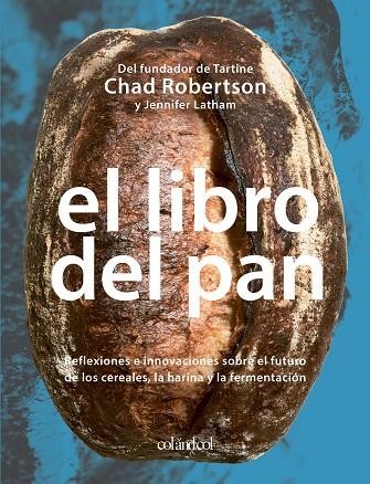 EL LIBRO DEL PAN | 9788419483041 | ROBERTSON, CHAD/LATHAM, JENNIFER | Cooperativa Cultural Rocaguinarda