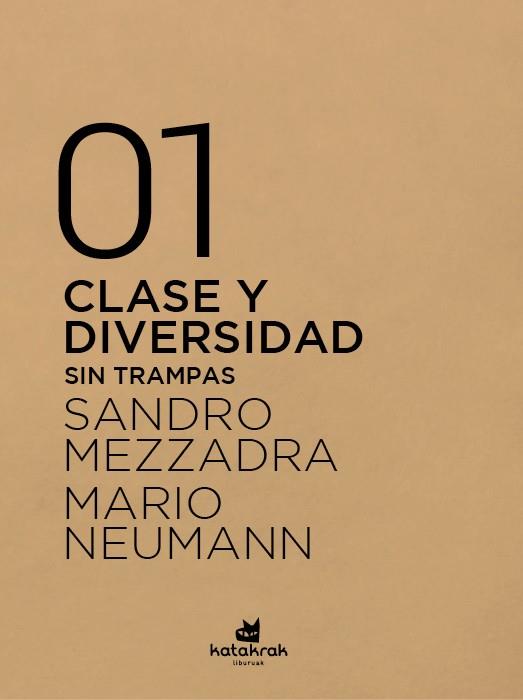 CLASE Y DIVERSIDAD | 9788416946327 | MEZZADRA, SANDRO/NEUMANN, MARIO | Cooperativa Cultural Rocaguinarda