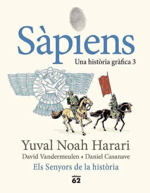 SAPIENS - UNA HISTORIA GRAFICA 3 | 9788429781793 | NOAH HARARI, YUVAL | Cooperativa Cultural Rocaguinarda