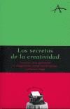 SECRETOS DE LA CREATIVIDAD, LOS | 9788484282051 | KOHAN, SILVIA ADELA | Cooperativa Cultural Rocaguinarda