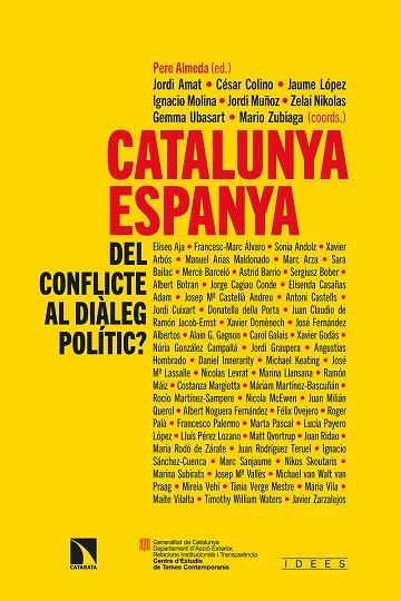 CATALUNYA-ESPANYA: DEL CONFLICTE AL DIÀLEG POLÍTIC? | 9788413522654 | ALMEDA, PERE (ED.) | Cooperativa Cultural Rocaguinarda