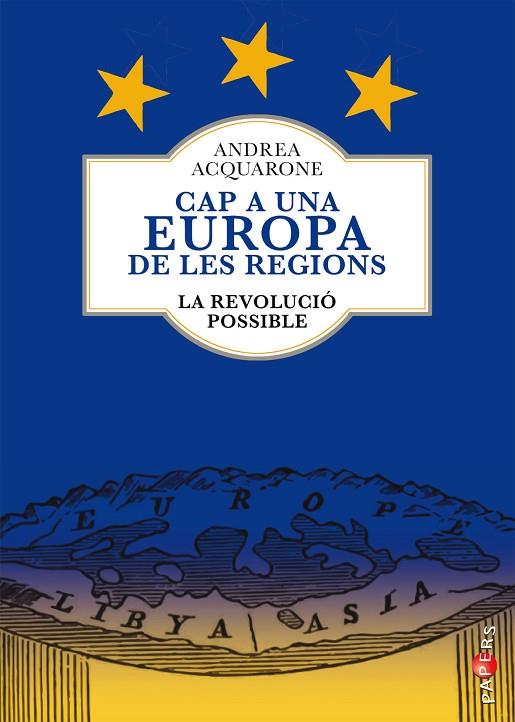 CAP A UNA EUROPA DE LES REGIONS | 9788418441226 | ACQUARONE, ANDREA | Cooperativa Cultural Rocaguinarda