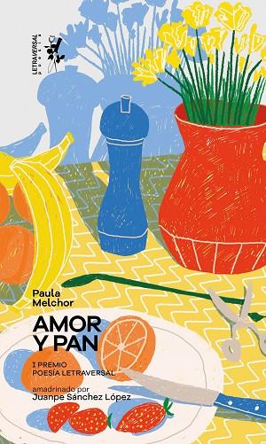 AMOR Y PAN | 9788412511987 | MELCHOR, PAULA | Cooperativa Cultural Rocaguinarda