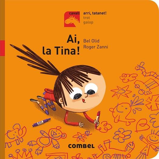AI, LA TINA! - ARRI, TATANET! | 9788491012214 | OLID BAEZ, BEL | Cooperativa Cultural Rocaguinarda
