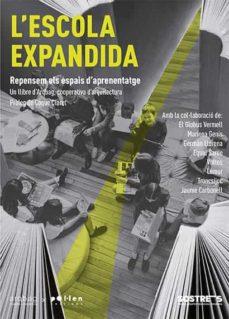 L'ESCOLA EXPANDIDA | 9788418580307 | SIMONA, CERRI/VILAJOANA, ADRIÀ | Cooperativa Cultural Rocaguinarda