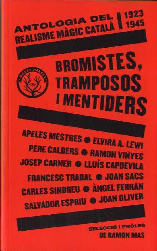 BROMISTES, TRAMPOSOS I MENTIDERS | 9788412216783 | VV AA (COORD RAMON MAS) | Cooperativa Cultural Rocaguinarda