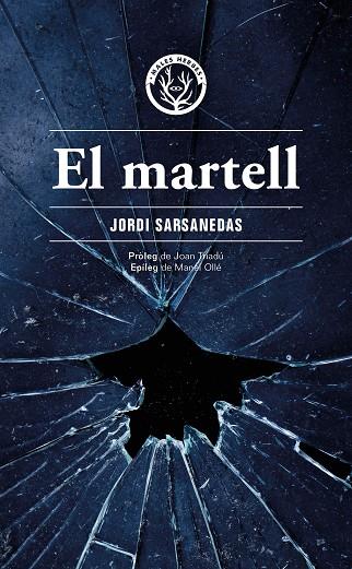 MARTELL, EL | 9788412662498 | SARSANEDAS VIVES, JORDI | Cooperativa Cultural Rocaguinarda