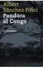 PANDORA AL CONGO | 9788495616708 | SANCHEZ PIÑOL, ALBERT | Cooperativa Cultural Rocaguinarda