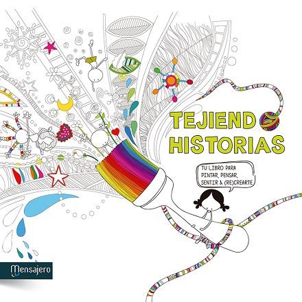 TEJIENDO HISTORIAS | 9788427138988 | MUXOTE POTOLO BAT | Cooperativa Cultural Rocaguinarda