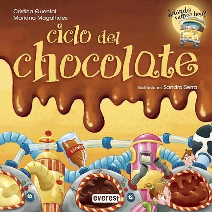 CICLO DEL CHOCOLATE | 9788444149431 | CRISTINA QUENTAL/MARIANA MAGALHAES | Cooperativa Cultural Rocaguinarda