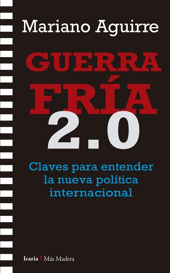 GUERRA FRÍA 2.0 | 9788419200761 | AGUIRRE, MARIANO | Cooperativa Cultural Rocaguinarda