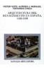ARQUITECTURA DEL RENACIMIENTO EN ESPAÑA | 9788437608204 | CHECA, F., ETC. | Cooperativa Cultural Rocaguinarda