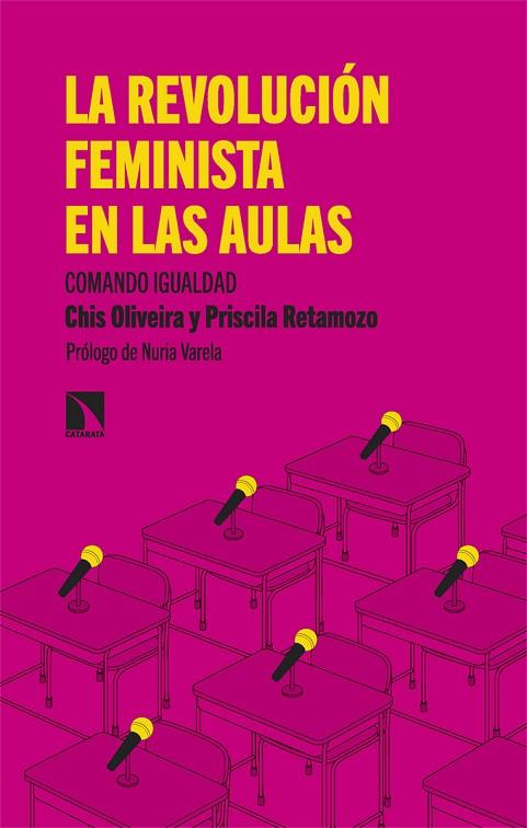 REVOLUCIÓN FEMINISTA EN LAS AULAS, LA | 9788413525341 | OLIVEIRA, CHIS/RETAMOZO, PRISCILA | Cooperativa Cultural Rocaguinarda
