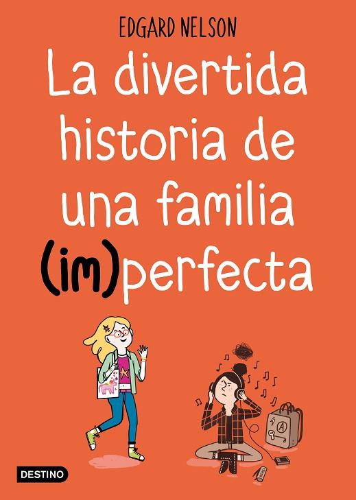 DIVERTIDA HISTORIA DE UNA FAMILIA (IM)PERFECTA, LA  | 9788408191216 | NELSON, EDGAR | Cooperativa Cultural Rocaguinarda