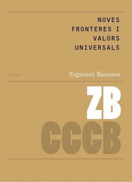 NOVES FRONTERES I VALORS UNIVERSALS | 9788498031003 | ZYGMUNT BAUMAN | Cooperativa Cultural Rocaguinarda