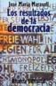 RESULTADOS DE LA DEMOCRACIA, LOS: UN ESTUDI DEL | 9788420694337 | MARAVALL, JOSE ANTONIO | Cooperativa Cultural Rocaguinarda