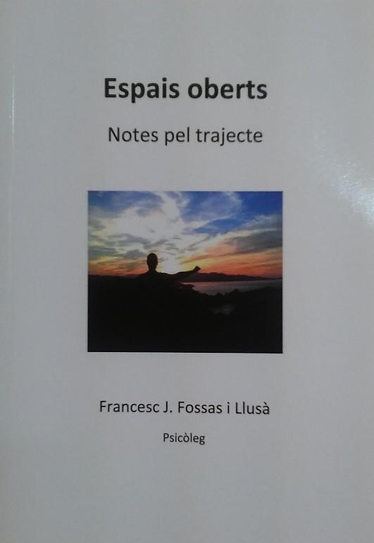ESPAIS OBERTS | espaisoberts | FOSSAS I LLUSA, FRANCESC J. | Cooperativa Cultural Rocaguinarda