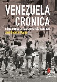 VENEZUELA CRONICA | 9789873687662 | DUQUE, JOSE ROBERTO | Cooperativa Cultural Rocaguinarda