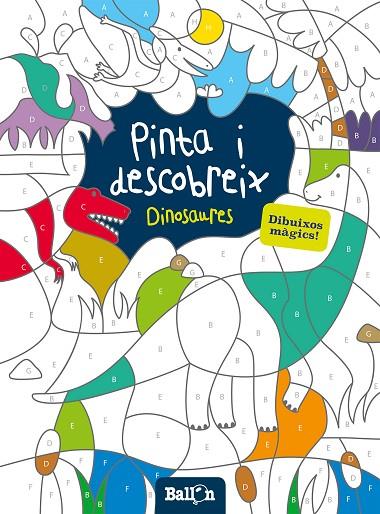 PINTA I DESCOBREIX - DINOSAURES | 9789463071215 | BALLON | Cooperativa Cultural Rocaguinarda