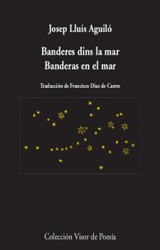 BANDERES DINS LA MAR /  BANDERAS EN EL MAR | 9788498959932 | AGUILÓ, JOSEP LLUÍS | Cooperativa Cultural Rocaguinarda