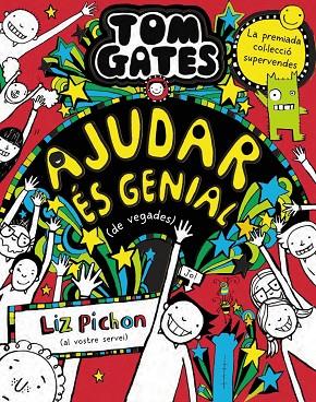 TOM GATES, 20. AJUDAR ÉS GENIAL (DE VEGADES) | 9788413492520 | PICHON, LIZ | Cooperativa Cultural Rocaguinarda