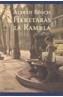 HERETARAS LA RAMBLA | 9788497081542 | BOSCH, ALFRED | Cooperativa Cultural Rocaguinarda
