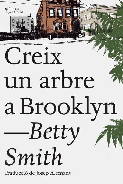 CREIX UN ARBRE A BROOKLYN | 9788494782961 | SMITH, BETTY | Cooperativa Cultural Rocaguinarda