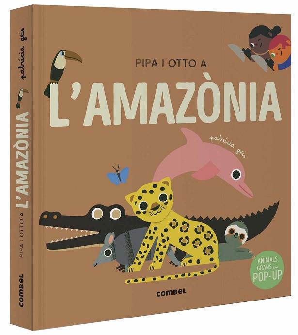 PIPA I OTTO A L'AMAZÒNIA | 9788491019060 | GEIS CONTI, PATRICIA/BALLESTER GASSÓ, AURORA | Cooperativa Cultural Rocaguinarda