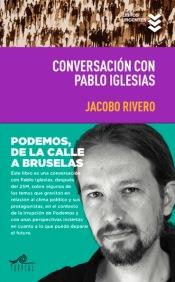 CONVERSACION PABLO IGLESIAS | 9788495157744 | RIVERO, JACOBO | Cooperativa Cultural Rocaguinarda