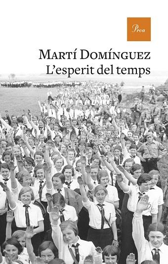 ESPERIT DEL TEMPS, L' | 9788475887753 | DOMÍNGUEZ, MARTÍ | Cooperativa Cultural Rocaguinarda