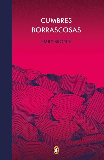 CUMBRES BORRASCOSAS | 9788491053996 | BRONTË, EMILY | Cooperativa Cultural Rocaguinarda