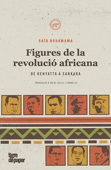 FIGURES DE LA REVOLUCIO AFRICANA | 9788418705212 | BOUAMAMA, SAÏD | Cooperativa Cultural Rocaguinarda