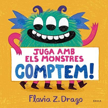 JUGA AMB ELS MONSTRES... COMPTEM! | 9788447951437 | ZORRILLA DRAGO, FLAVIA | Cooperativa Cultural Rocaguinarda
