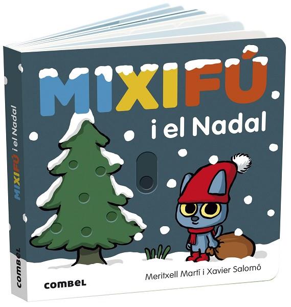 MIXIFÚ I EL NADAL | 9788491018834 | MARTÍ ORRIOLS, MERITXELL | Cooperativa Cultural Rocaguinarda