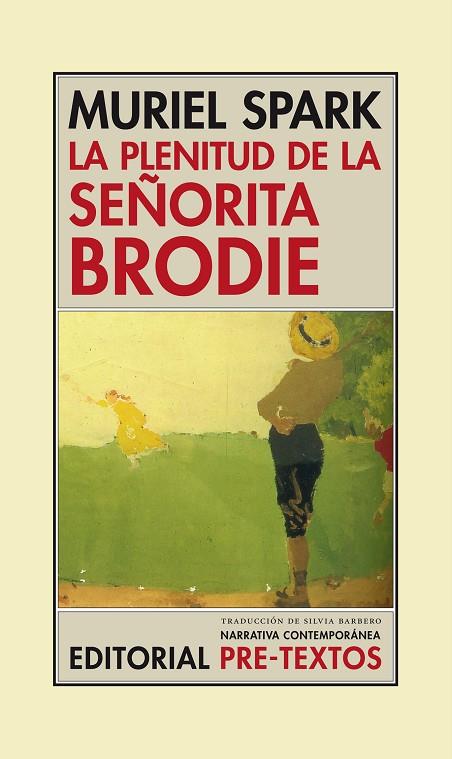 PLENITUD DE LA SEÑORITA BRODIE, LA | 9788481917529 | SPARK, MURIEL | Cooperativa Cultural Rocaguinarda