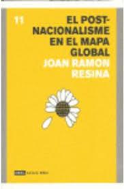 POSTNACIONALISME EN EL MAPA GLOBAL, EL  | 9788496103979 | Cooperativa Cultural Rocaguinarda