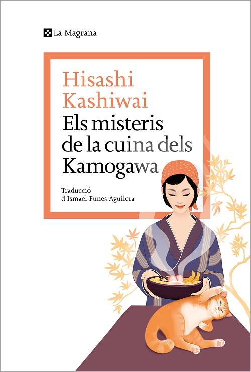 MISTERIS DE LA CUINA DELS KAMOGAWA, ELS | 9788419334152 | KASHIWAI, HISASHI | Cooperativa Cultural Rocaguinarda