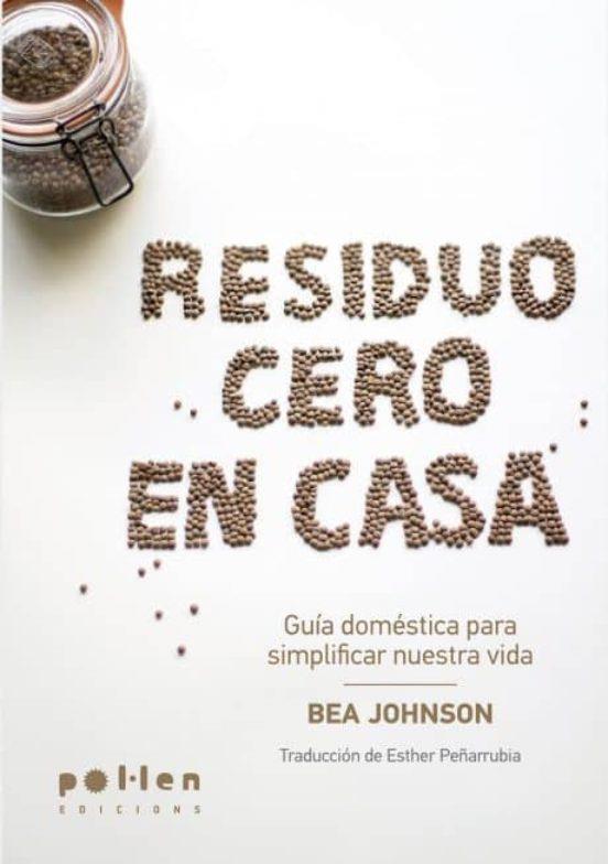 RESIDUO CERO EN CASA | 9788416828180 | JOHNSON, BEA | Cooperativa Cultural Rocaguinarda