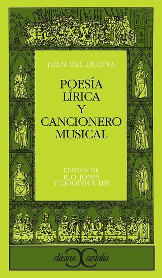 POESIA LIRICA;CANCIONERO MUSICAL | 9788470391910 | ENCINA, JUAN DEL (1469-1529)ÿ | Cooperativa Cultural Rocaguinarda