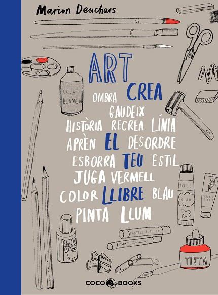 ART, CREA EL TEU LLIBRE | 9788494913686 | DEUCHARS, MARION | Cooperativa Cultural Rocaguinarda